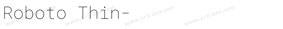 Roboto Thin字体转换